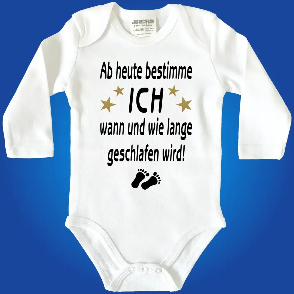 Baby‑Body mit Spruch „Ab heute bestimme ICH wann und wie lange geschlafen wird“