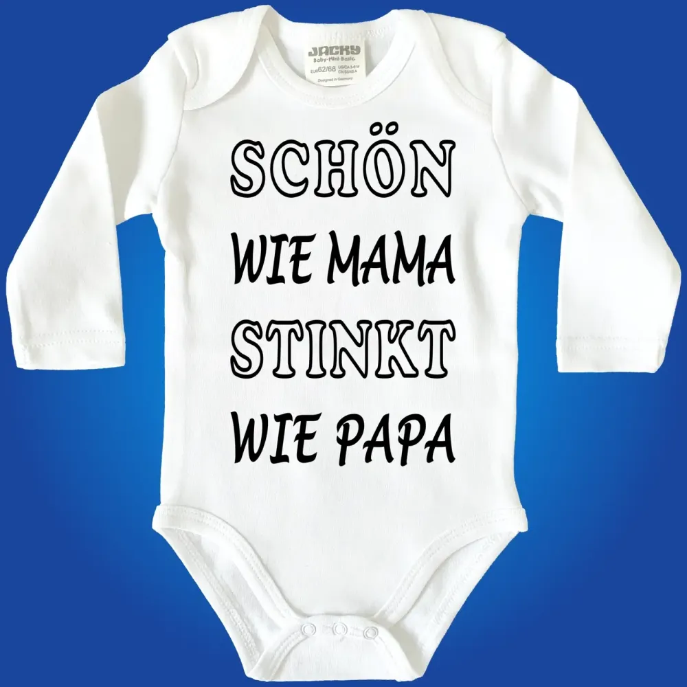 Baby-Body Schön wir Mama stinkt wie Papa