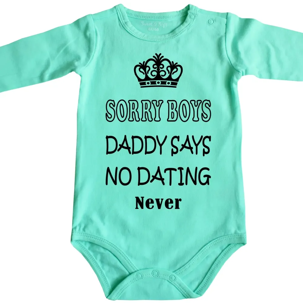 Baby-Body - Sorry Boys oder Girls - Daddy Says No Dating - Never