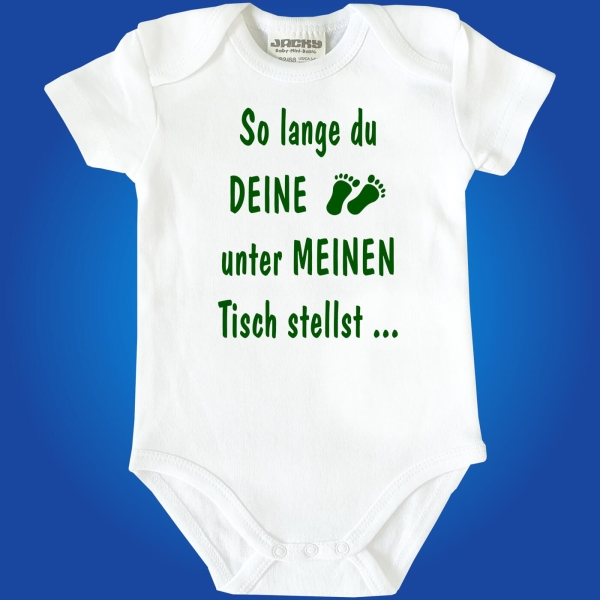 Baby-Body - So lange du deine Füße unter meinen Tisch...