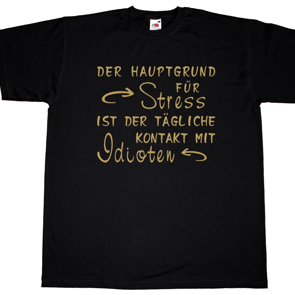 Fun T-Shirt Idioten