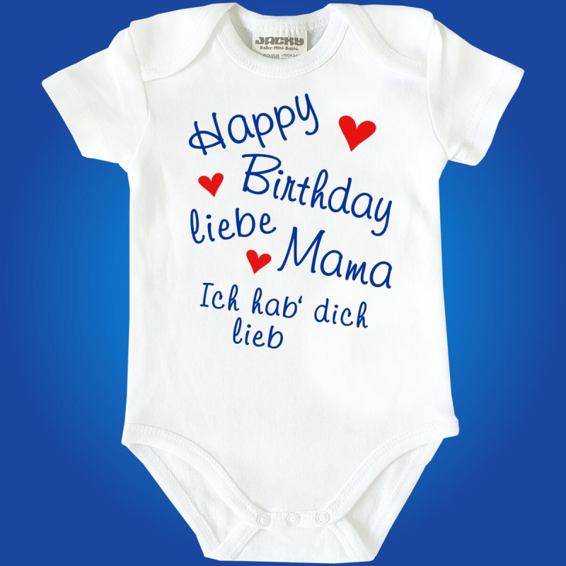Baby-Body - Happy Birthday Oma, Opa, Tante, Onkel, Mama, Papa, Uroma, Uropa