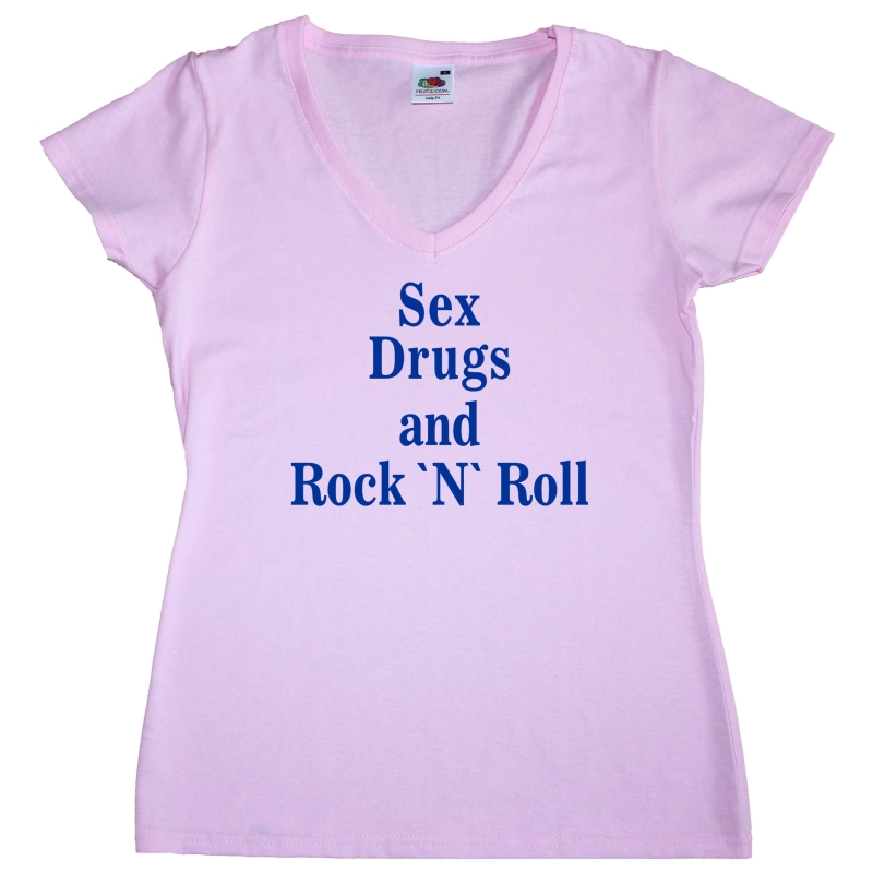 Damen T-Shirt - Sex Drugs and Rock 'n' Roll
