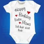 Baby-Body - Happy Birthday Oma, Opa, Tante, Onkel, Mama, Papa, Uroma, Uropa